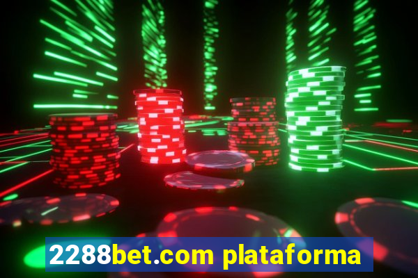 2288bet.com plataforma